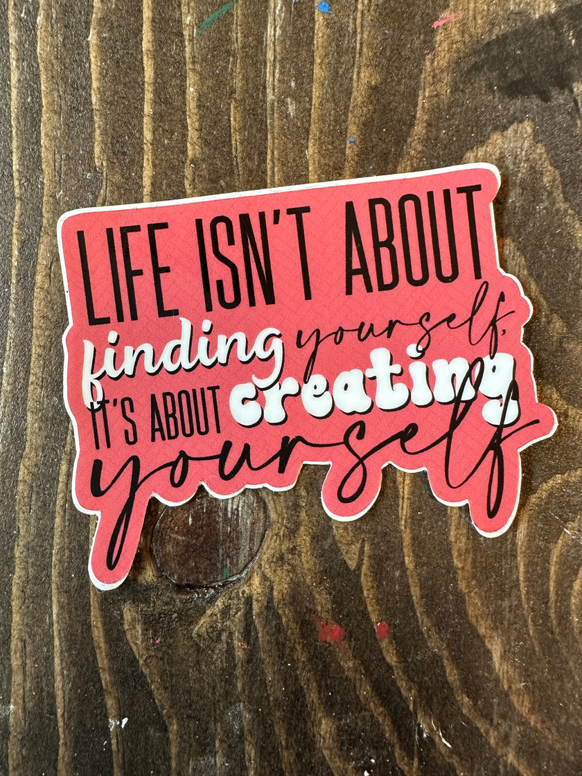 Life Isn't About Sticker